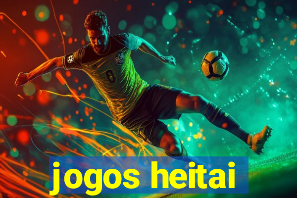 jogos heitai